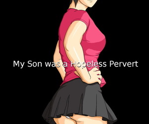 My Son Was A Helpless Pervert – Amapoteya