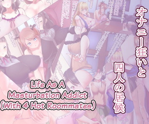 Akamichi – la vie comme Un masturbation addictif